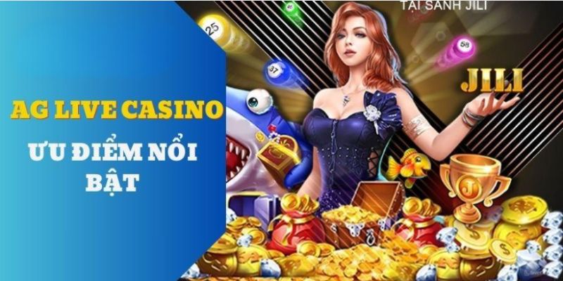 AG Casino – Thiên Đường Giải Trí Không Thể Bỏ Qua Tại 33win 3 Các ưu điểm nổi bật thu hút người chơi đến với sảnh cược