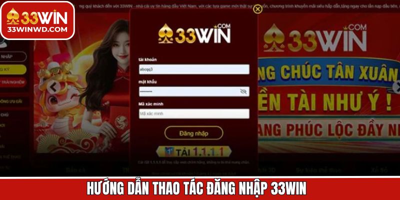 Các bước đăng nhập 33Win dễ hiểu cho hội viên