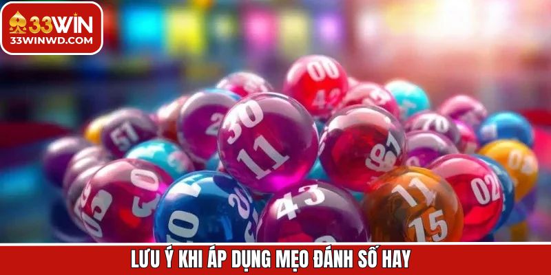 Điểm quan trọng cần nắm khi áp dụng mẹo đánh hiệu quả