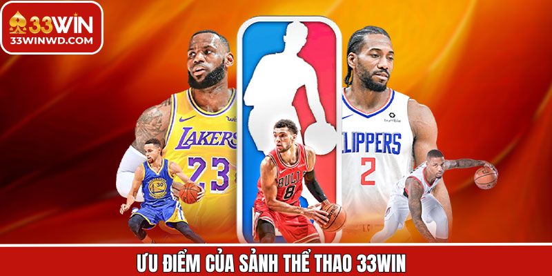 Ưu điểm vượt trội có ở sảnh thể thao 33Win